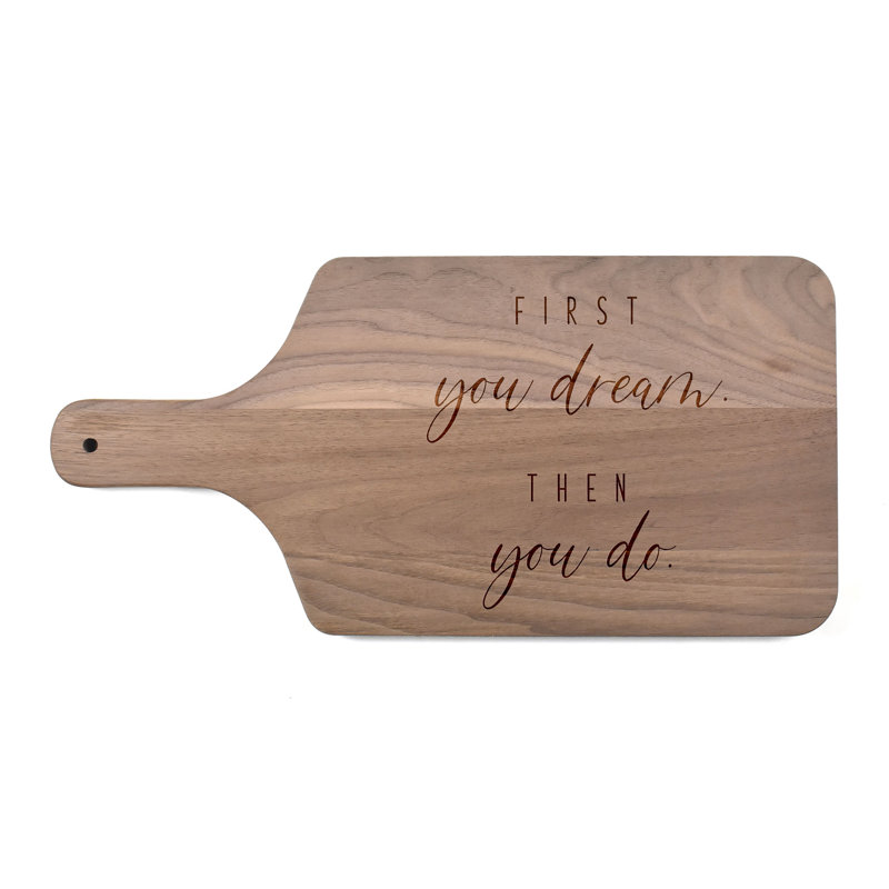 Dream Then Do Cutting Board