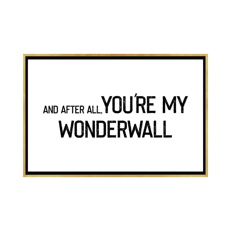 « Wonderwall », impression d’art textuel, Pas de tapis, H 32 po x l 48 po x 1,5 po, Toile encadrée d'or