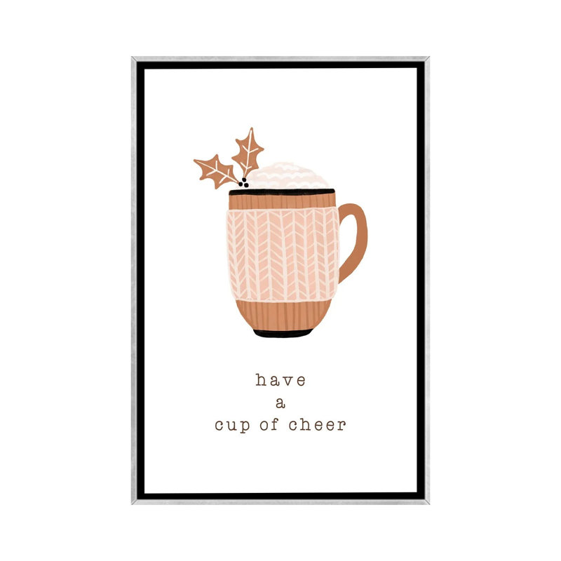 « Have a Cup of Cheer » par Orara studio, reproduction d’art, H 40 po x l 26 po x P 1,5 po, Toile avec cadre argenté