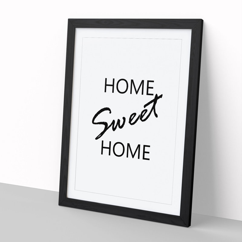 Home Sweet Home - Framed Print, 65cm H x 48cm W x 2cm D, Black Framed