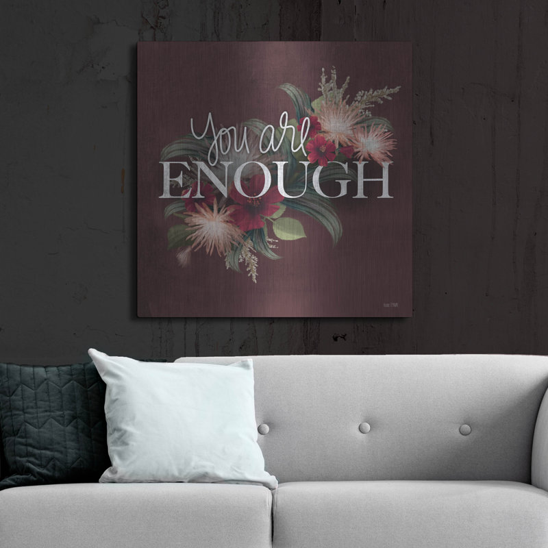 «You Are Enough II» par House Fenway