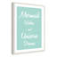 «Mermaid Wishes and Unicorn Dreams», impression sur papier-47848421-47848430