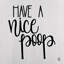 Have a Nice Poop - Art textuel-80322029-93249397-93249352