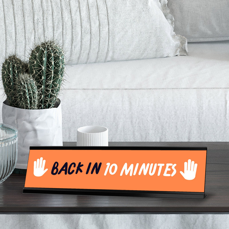 Enseigne de bureau Back In 10 minutes