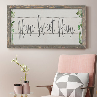 " Home Sweet Home Greenery "