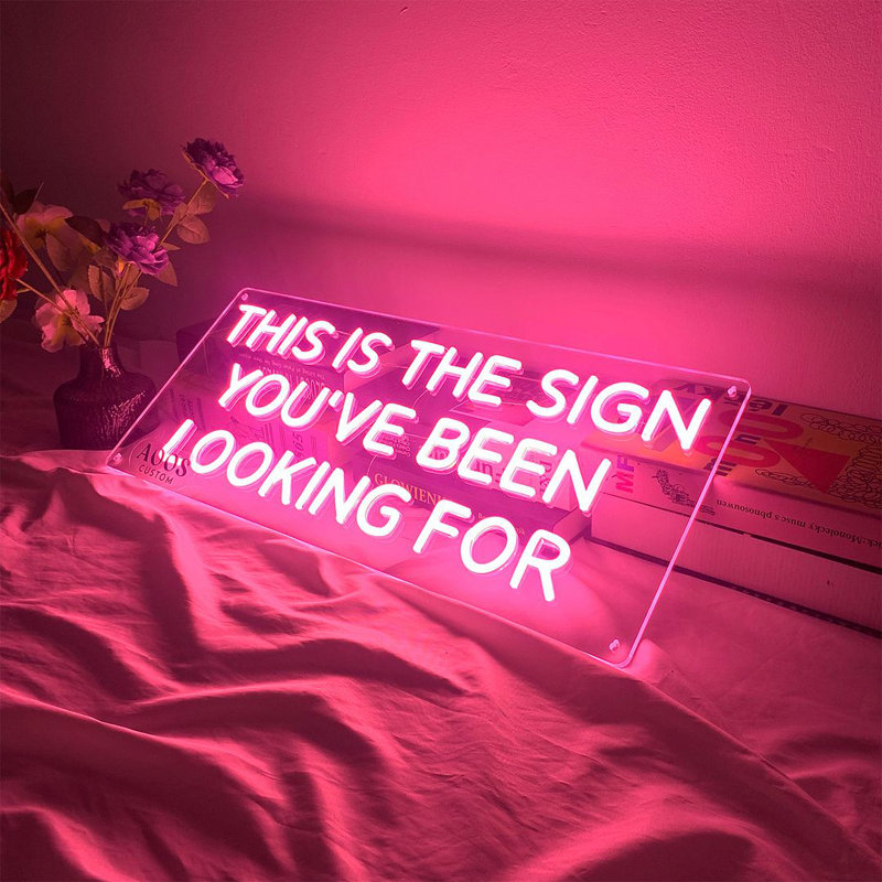 This is The Sign You've Been Looking For 24" LED Neon Sign