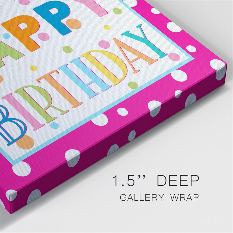 «Happy Happy Birthday» sur toile, H 24 po x l 24 po x P 1,5 po