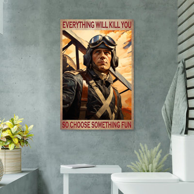 «Pilot So Choisissez Quelque chose de amusant», impression sur toile tendue