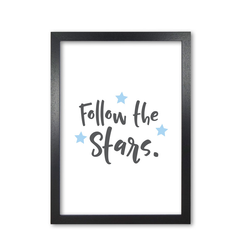 Follow The Stars - Print, 60 cm H x 42 cm W x 5 cm D, Black Grain Frame