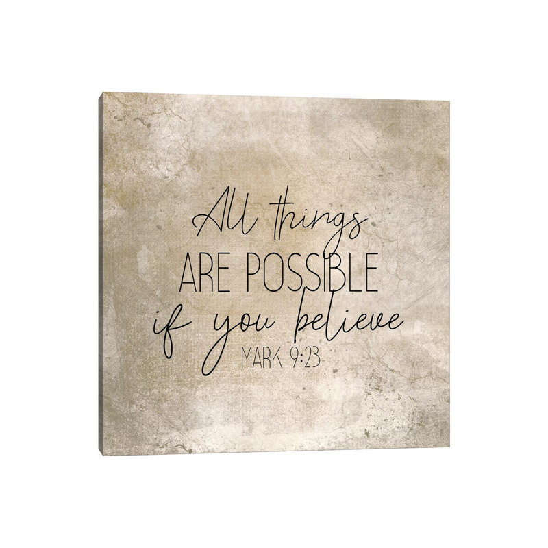 Mark 9:23 Square by Kimberly Allen - Wrapped Canvas Print, 45.72 cm H x 45.72 cm W