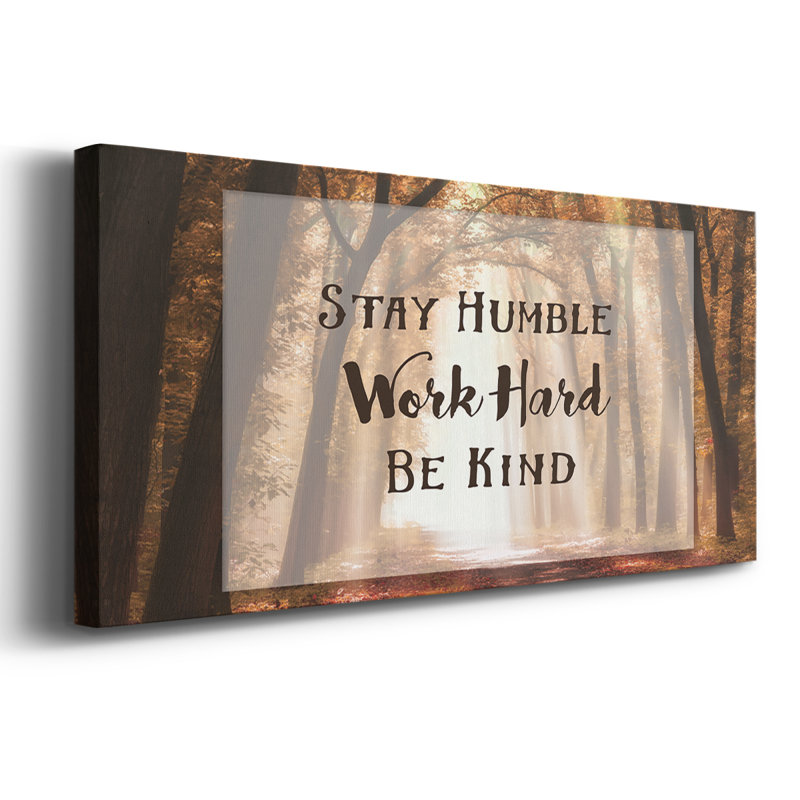 Stay Humble - Toile tendue avec châssis - Prêt à accrocher, H 12 po x l 30 po
