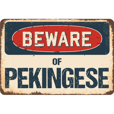 Panneau «Beware of Pekingese»