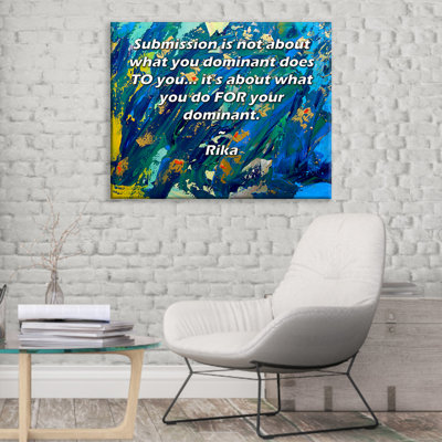 ArtsyQuotes Gallery Wrapped Canvas By Rika: "Submission is not about what you dominant does TO you... it’s about what you do FOR your dominant."