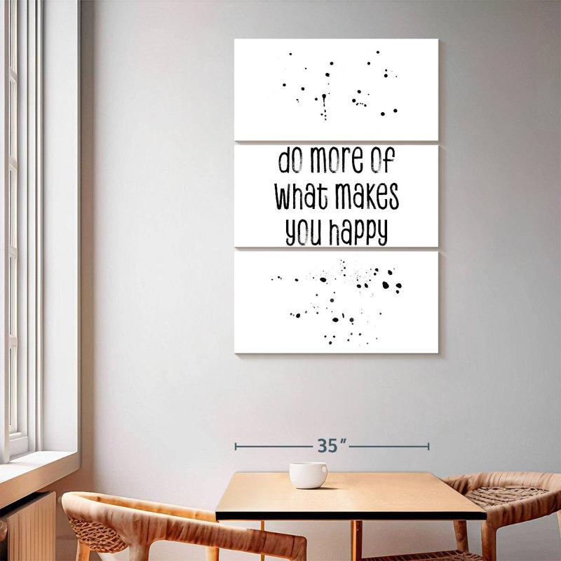 Tergel Do More Of What Makes You Happy, 65" H x 42" W