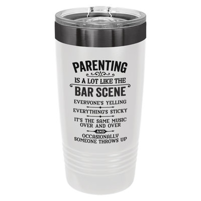 Susquehanna Glass Parenting Bar Scene 20oz. Vacuum Insulated Stainless Steel Travel Tumbler In White