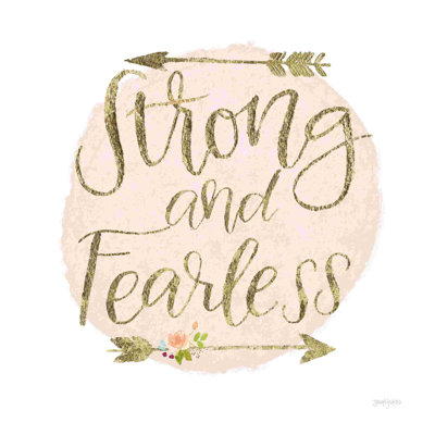 Girl Power I Strong And Fearless Bright