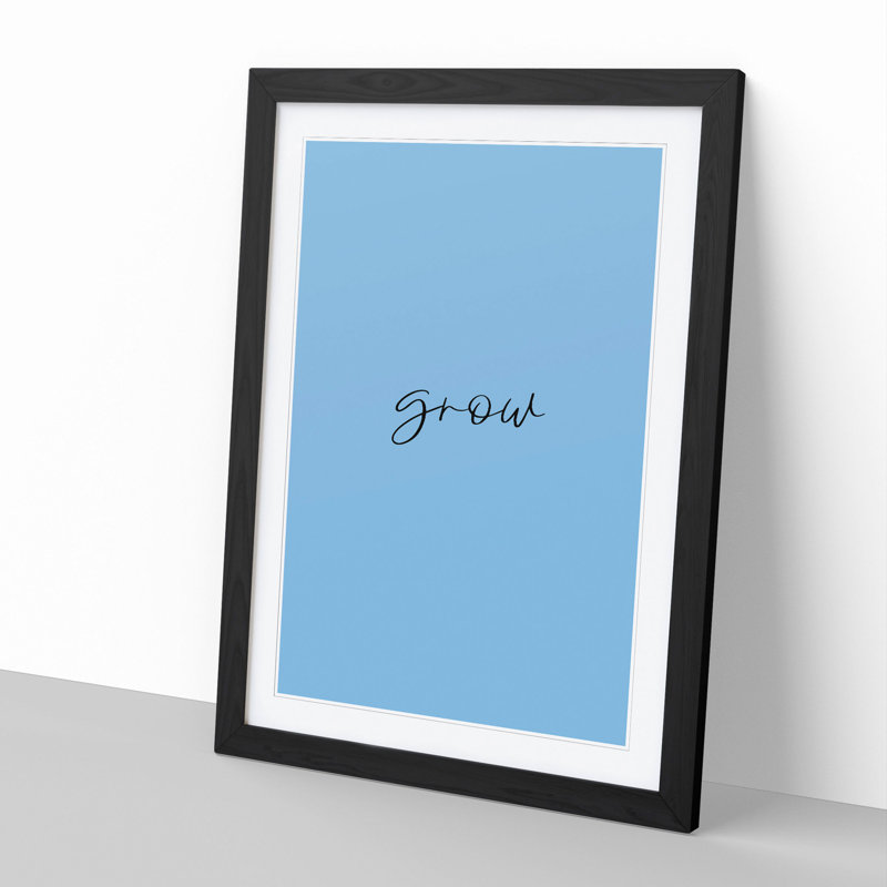Grow - Picture Frame Typography, 90cm H x 65cm W x 2cm D, Black Framed