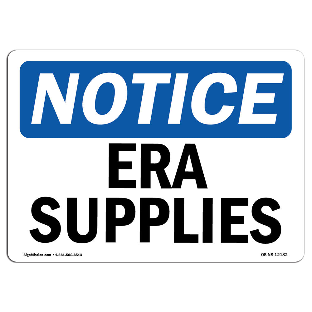 SignMission Era Supplies Aluminum Sign 12 x 18 | Wayfair