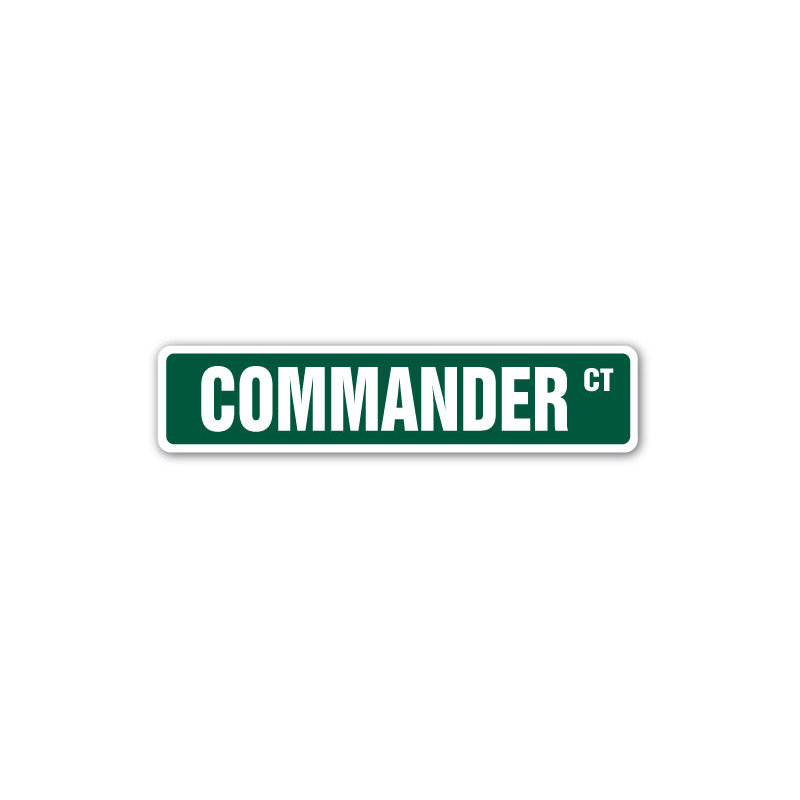 Plaque de rue Commander en plastique robuste 4 po x 18 po