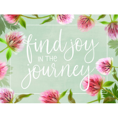 " Joy In The Journey "
