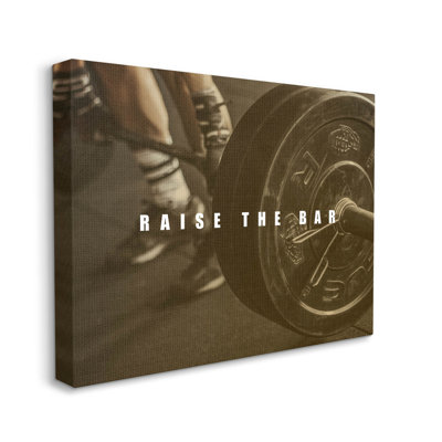 " Raise The Bar Motivational Bodybuilder "