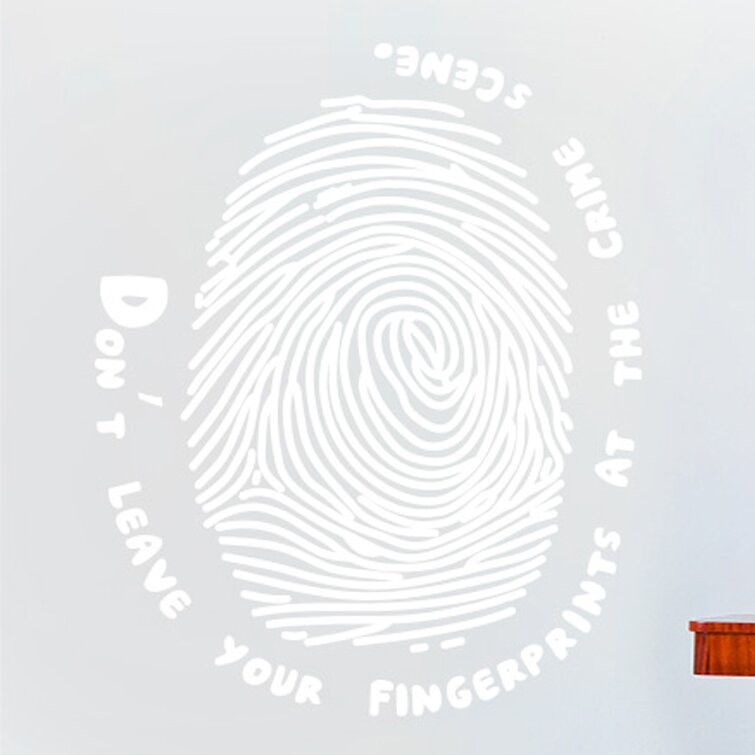 Don't Leave Your Fingerprints at the Crime Scene Wall Sticker