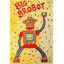 'Big Brobot' Print on Wrapped Canvas-19668997