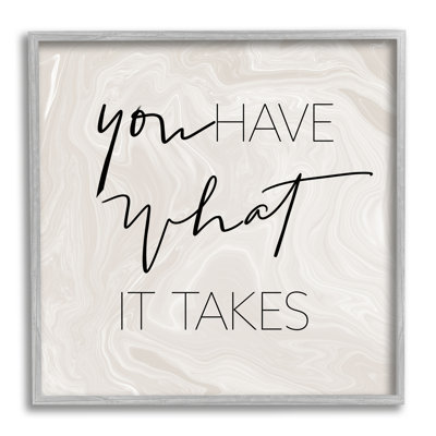 "What It Takes"