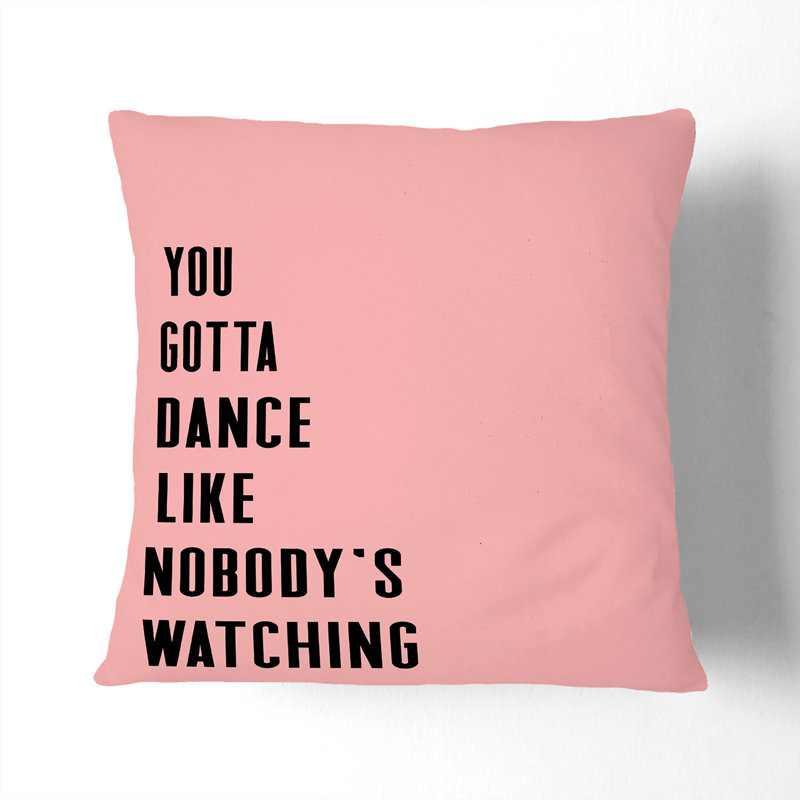 Dance Like Nobody's Watching Square Throw Cushion, White, 40cm H x 40cm W x 15cm D