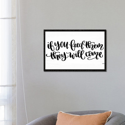 If You Feed Them by Imperfect Dust - Textual Art on Canvas