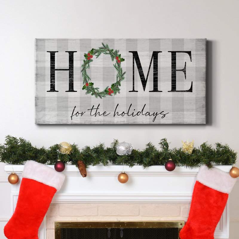 " Home For The Holidays ", 12" H x 24" W x 1" D