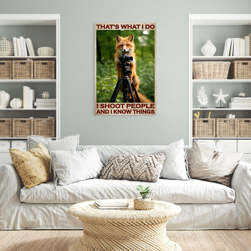 «Fox I Shoot People And I Know Things» - 1 pièce «Fox I Shoot People And I Know Things» - 1 pièce