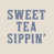 Sweet Tea Sippin'