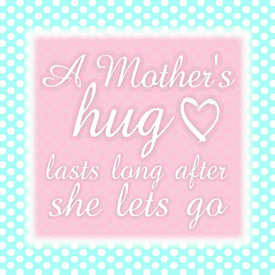 A Mothers Hug