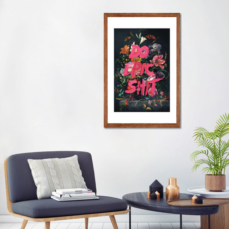 «Do Epic Shit» par Jonas Loose, reproduction sur toile, Impression encadrée avec passe-partout, H 32 po x l 24 po