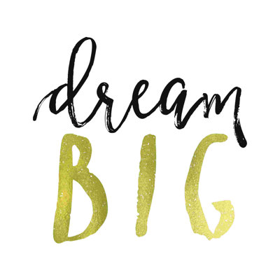 " Asher Dream Big "
