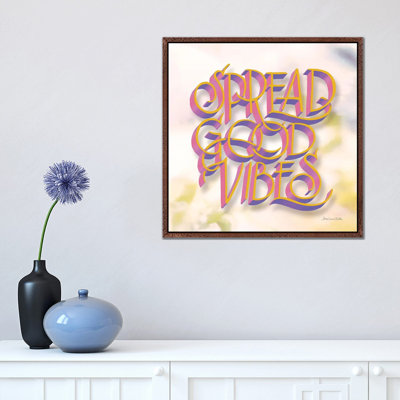 Spread Good Vibes 1 Piece Wall Art on Canvas