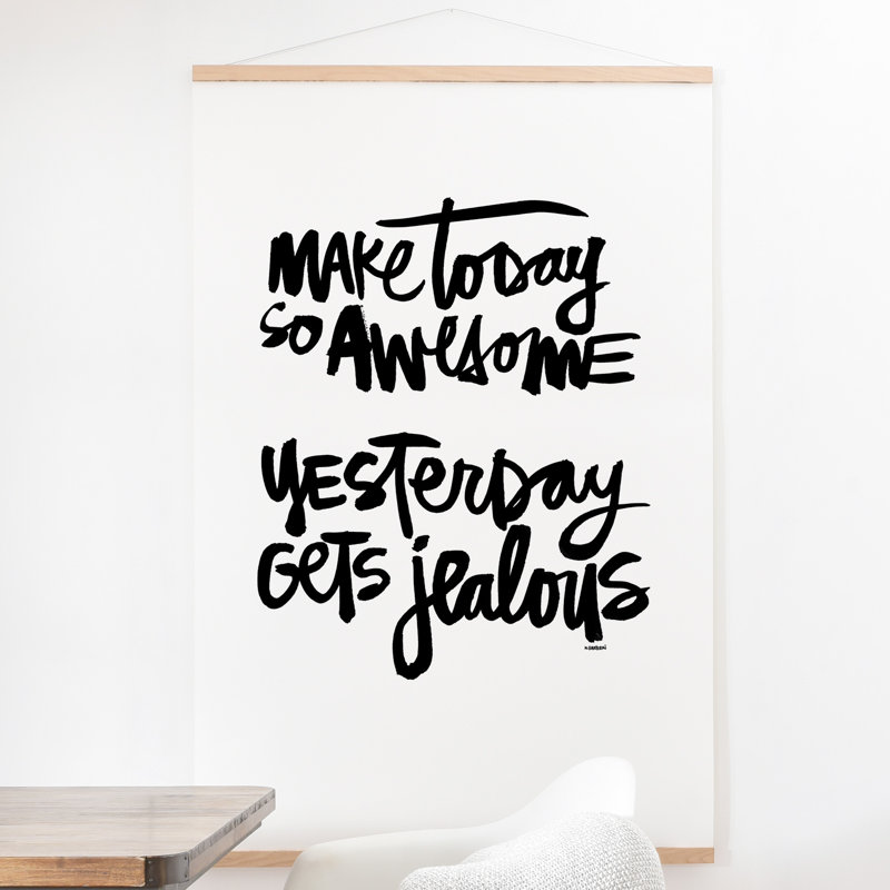 Reproduction d’art textuel sur toile tendue make Today so awesome par Kal Barteski, H 10 po x l 8 po x P 0,01 po, Affiche