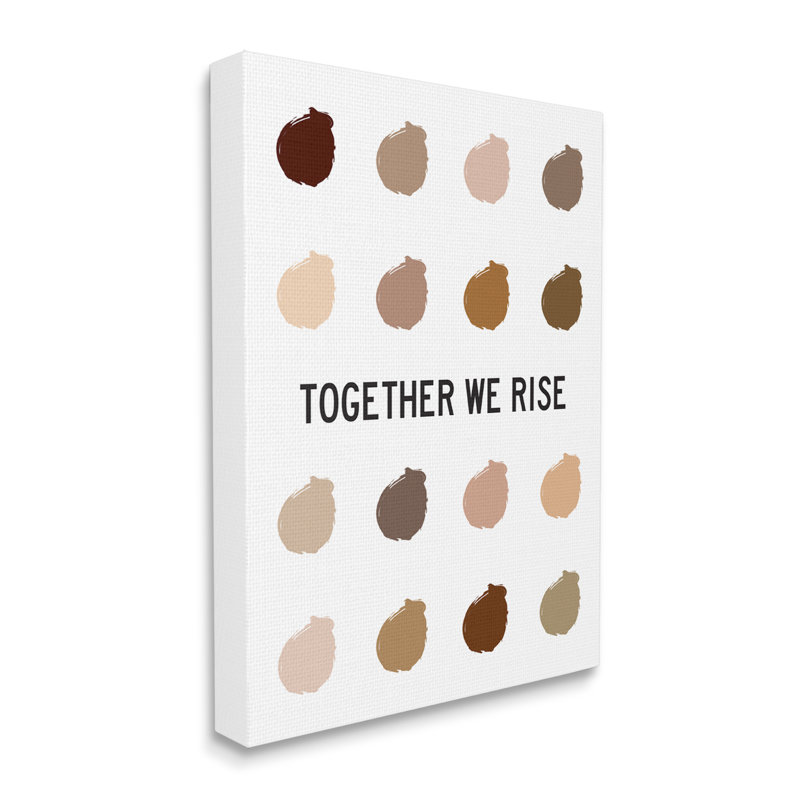 «Together We Rise Inspirational» par Tenisha Proctor - Art textuel sur toile, Toile tendue, H 20 po x l 16 po