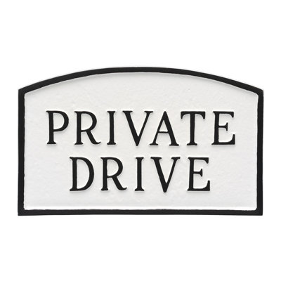 Large Arch Private Drive Statement Plaque Sign