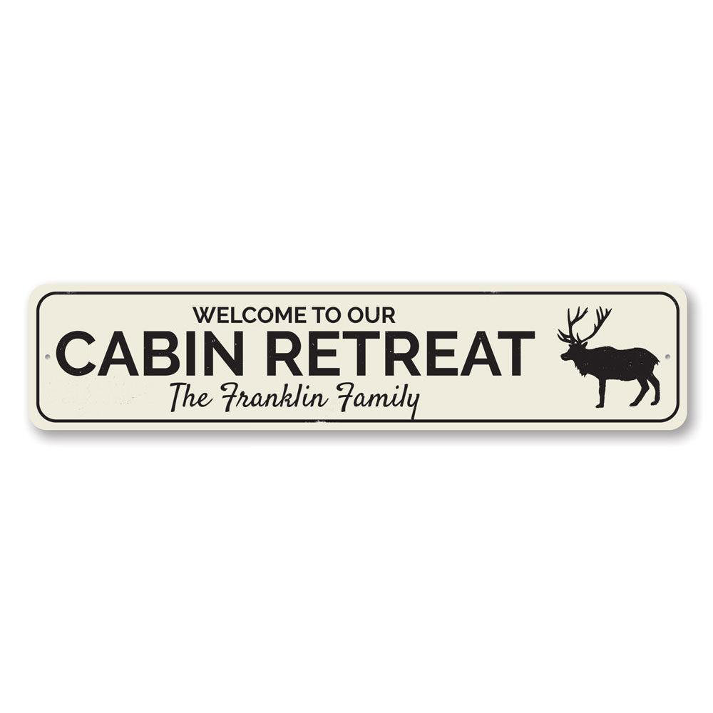 Cabin Retreat Aluminum Sign Lizton Sign Shop, Inc