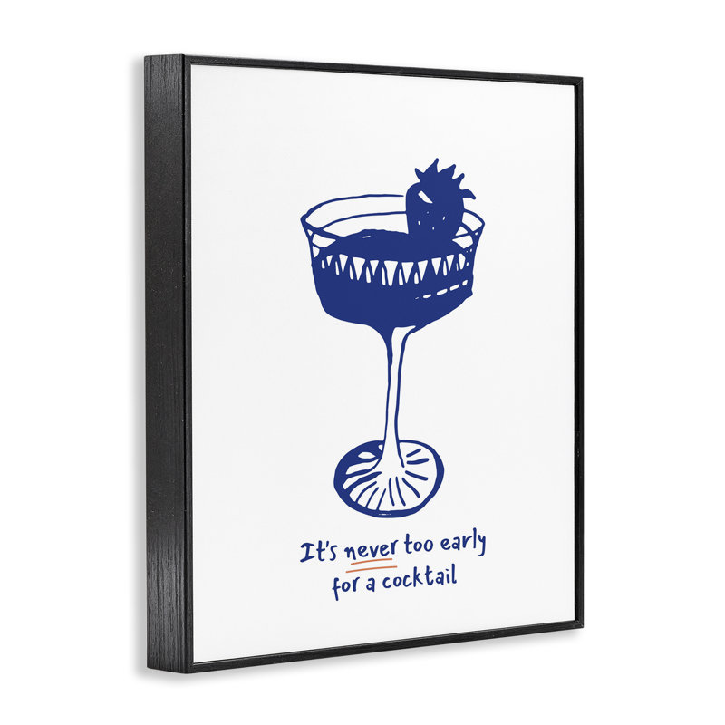 «Never Too Early For Cocktail», estampe numérique encadrée, design par lettré et doublé, H 30 po x l 24 po