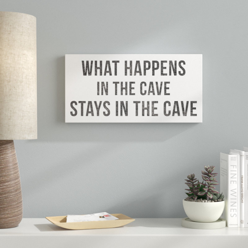 «What Happens In The Cave», reproduction d'art textuel sur toile tendue