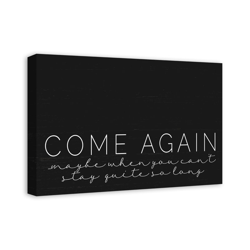 «Come Again», reproduction sur toile, H 16 po x l 24 po