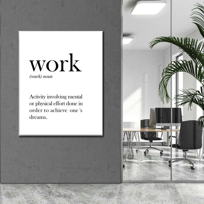 " Work Definition ", 24" H x 30" W x 1" D