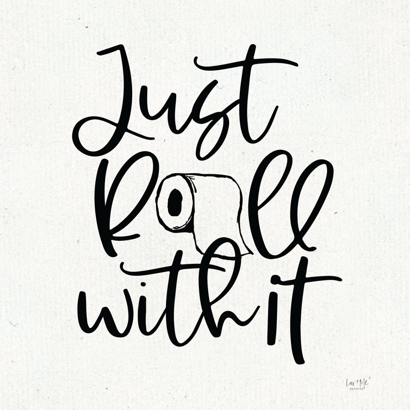 Just Roll With It par Lux + Me Designs - Art textuel, Cadre flottant noyer, No, H 20 po x l 20 po