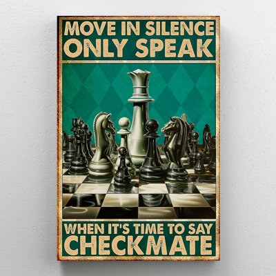 «Only Speak When It's Time To Say Checkmate», art mural sur toile - salon, chambre à coucher ou bureau