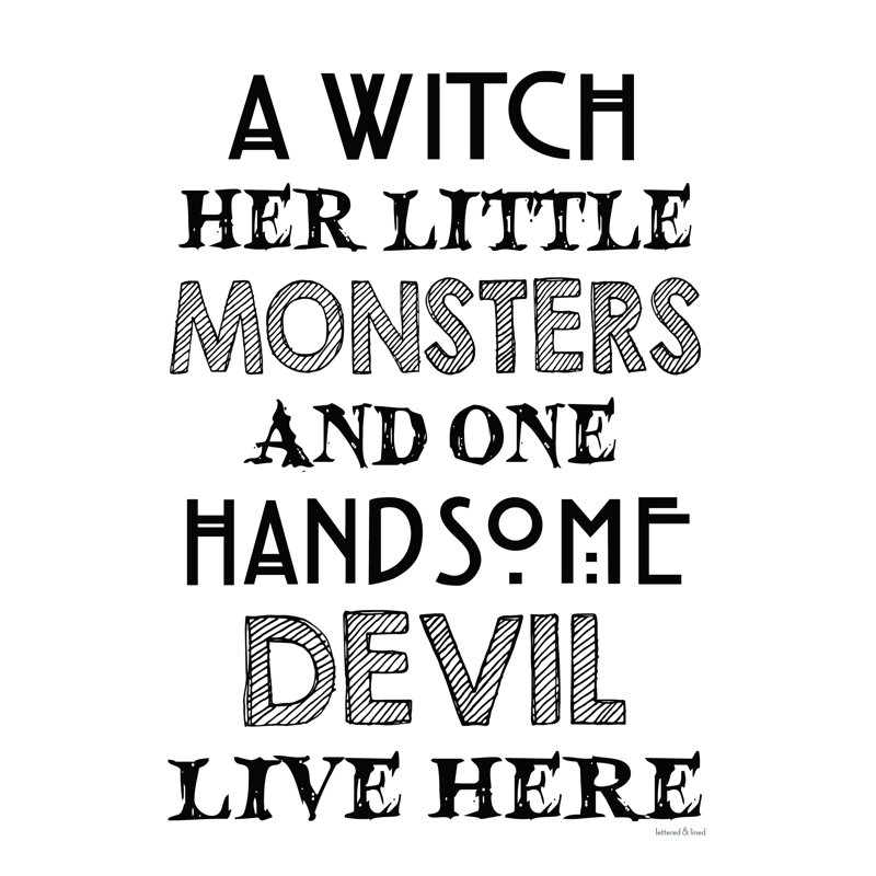 " A Witch " by Lettered & Lined, 36" W x 48" H