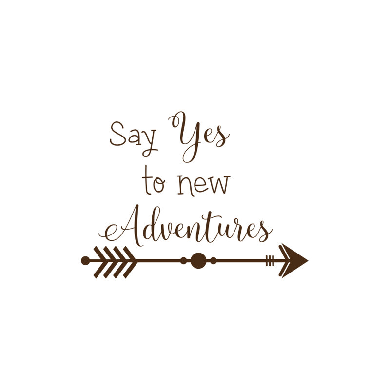 Décalcomanie murale « say yes to new aventures », Brun