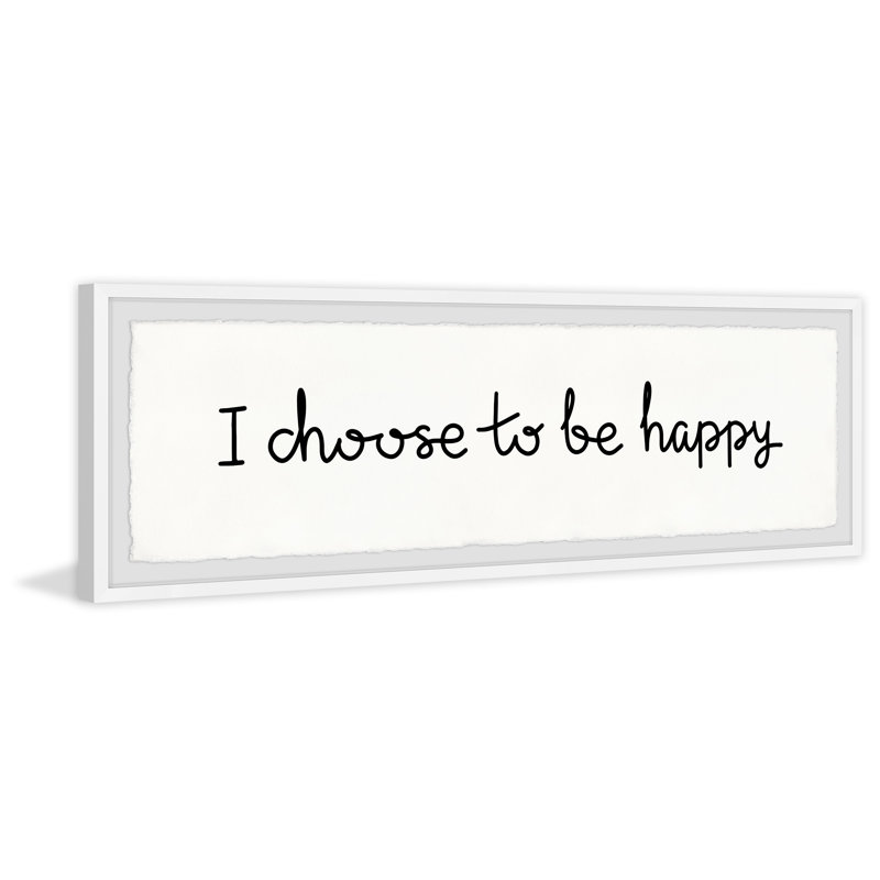 I Choose to Be Happy 1 Piece Single Picture Frame Painting, 38cm H x 114cm W x 3.81cm D
